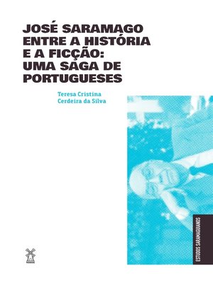 cover image of José Saramago entre a história e a ficção